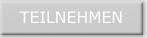 Teilnehmen